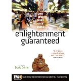 Enlightenment Guaranteed