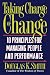 Taking Charge of Change: Ten Principles for Managing People and Performance