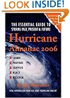 Hurricane Almanac 2006: The Essential Guide to Storms Past, Present, and Future (Hurricane Almanac: The Essential Guide to Storms Past, Present, & Fu)