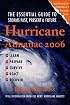 Hurricane Almanac 2006: The Essential Guide to Storms Past, Present, and Future (Hurricane Almanac: The Essential Guide to Storms Past, Present, & Fu)