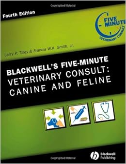 5-Minute Veterinary Consult: Canine and Feline fourth Edition 