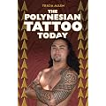 The Polynesian Tattoo Today