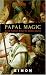 Papal Magic: Occult Practices Within the Catholic Church
