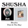 Shusha/This Is the Day