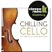 Chilling Cello, pr�sentiert von Klassik Radio