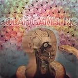 Solar Gambling [Vinyl]
