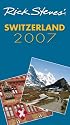 Rick Steves' Switzerland 2007