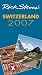 Books : Rick Steves' Switzerland 2007 (Rick Steves)