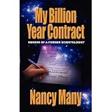My Billion Year Contract: Memoir of a Former Scientologist