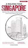 A Walking Tour Singapore