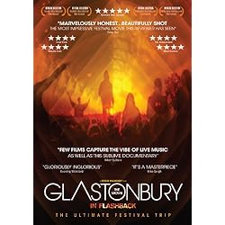 Glastonbury The Movie: In Flashback