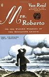 Mrs. Roberto: Or the Widowy Worries of the Moosepath League