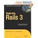 Beginning Rails 3 (Expert's Voice in Web Development)