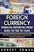 Foreign Currency Financial Reporting from Euro to Yen to Yuan: A Guide to Fundamental Concepts and Practical Applications (Wiley and SAS Business Series)