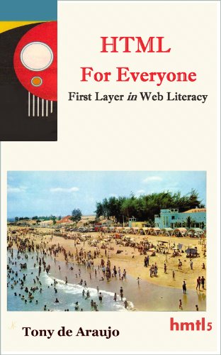HTML For Everyone - First Layer In Web Literacy