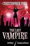 Evil Thirst and Creatures of Forever (Last Vampire)