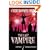 Evil Thirst and Creatures of Forever: Bks. 5 & 6: Evil Thirst / Creatures of Forever (Last Vampire)