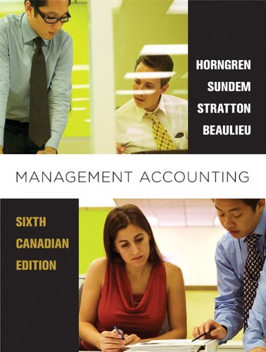 Management Accounting, Sixth Canadian Edition with MyAccountingLab (6th Edition)