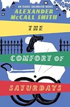 The Comfort of Saturdays (Isabel Dalhousie 5)