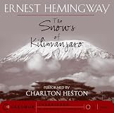 THE SNOWS OF KILIMANJARO (The Complete Works of Ernest Hemingway, Volume 15 of the original 20 Volume Set)