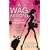 A WAG Abroad