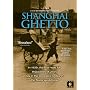 Shanghai Ghetto