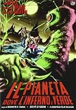 Il Pianeta Dove L`Inferno E` Verde