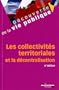Les collectivit�s territoriales et la d�centralisation. 6�me �dition