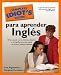 The Complete Idiot's Guide to Para Aprender Ingles