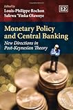 Monetary policy and central banking : new directions in post-Keynesian theory