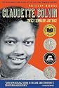 Claudette Colvin: Twice Toward Justice [ CLAUDETTE COLVIN: TWICE TOWARD JUSTICE BY Hoose, Phillip ( Author ) Dec-21-2010