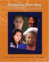 Vocabulary Their Way: Word Study with Middle and Secondary Students