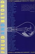 Freud and Beyond: A History Of Modern Psychoanalytic Thought