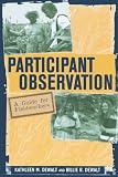 Buy : Participant Observation: A Guide for Fieldworkers