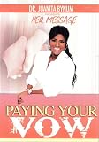 Juanita Bynum / Pay your Vow