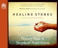 Healing Stones (Sullivan Crisp Series #1)