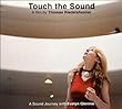 Touch the Sound: A Sound Journey With Evelyn