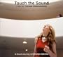 Touch the Sound