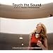 Touch the Sound