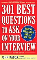 301 Best Questions to Ask on Your Interview, Second Edition