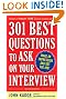 301 Best Questions to Ask on Your Interview, Second Edition