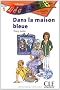 Dans la maison bleue : Niveau 1