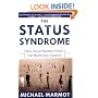 The Status Syndrome: How Social Standing Affects Our Health and Longevity