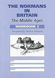 The Middle Ages. Workbook 2, Normans in Britain