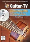 Guitar-TV: Gitarrengriffe f�r Pop & R...