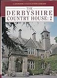 The Derbyshire country house