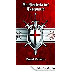 La Profecía del Templario (Edición Revisada)