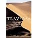 Traversa: A Solo Walk Across Africa, from the Skeleton Coast to the Indian Ocean