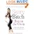 Skinny Bitch Bun in the Oven: A Gutsy Guide to Becoming One Hot (and Healthy) Mother!