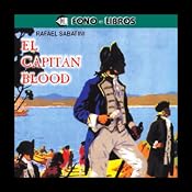El Capitan Blood [Captain Blood] | [Rafael Sabatini]